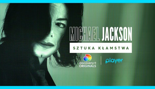 Głośny dokument „Michael Jackson: Sztuka kłamstwa” w Playerze!